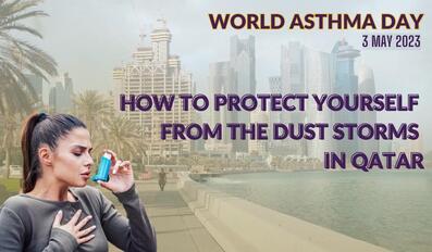 HOW TO PROTECT YOURSELF FROM THE DUST STORMS IN QATAR